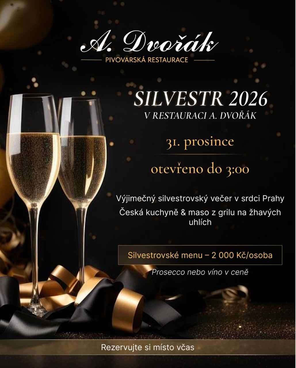 Silvestr 2026 v restauraci A. Dvořák v centru Prahy – slavnostní silvestrovské menu, prosecco a novoroční oslava.